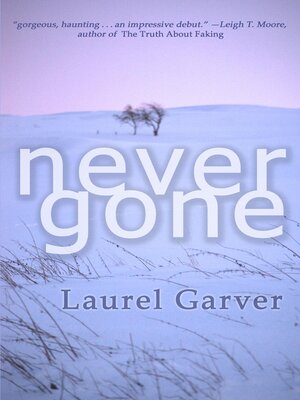 cover image of Never Gone